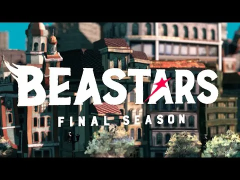アニメ『BEASTARS FINAL SEASON』 Part1ノンクレジットOP│神前 暁/ issei「Into the world」
